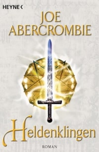 Cover des Buches "Heldenklingen" von Joe Abercrombie