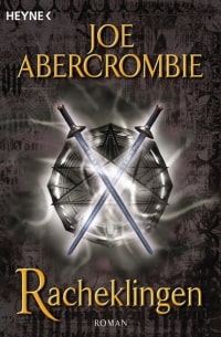 Cover des Buches "Racheklingen" von Joe Abercrombie