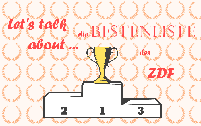 Let's talk about ... die Bestenliste des ZDF
