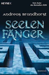 Cover des Buches "Seelenfänger" von Andreas Brandhorst