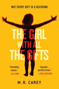 Cover des Buches "The Girl With All The Gifts" von M. R. Carey