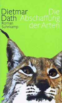 Cover des Buches "Die Abschaffung der Arten" von Dietmar Dath