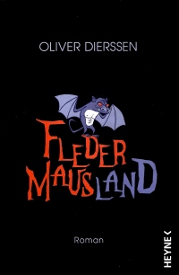 Cover des Buches "Fledermausland" von Oliver Dierssen