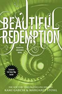Cover des Buches "Beautiful Redemption" von Kami Garcia und Margaret Stohl
