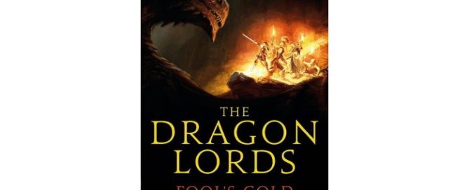 Hollins Jon Fools Gold The Dragon Lords 1 Thumbnail