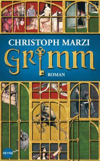 Cover des Buches "Grimm" von Christoph Marzi