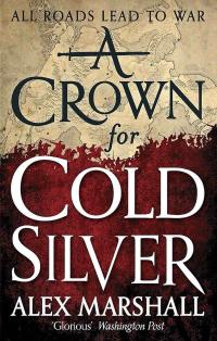 Cover des Buches "A Crown for Cold Silver" von Alex Marshall