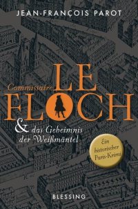 Cover des Buches "Commissaire Le Floch und Das Geheimnis der Weißmäntel" von Jean-François Parot