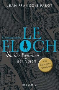 Cover des Buches "Commissaire Le Floch und Der Brunnen der Toten" von Jean-François Parot
