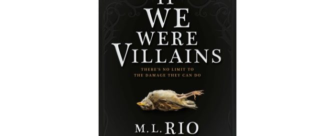 Rio M. L. If We Were Villains Thumbnail