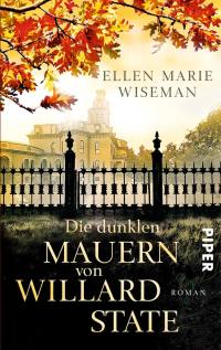 Cover des Buches "Die dunklen Mauern von Willard State" von Ellen Marie Wiseman