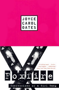 Cover des Buches "Foxfire: Confessions of a Girl Gang" von Joyce Carol Oates