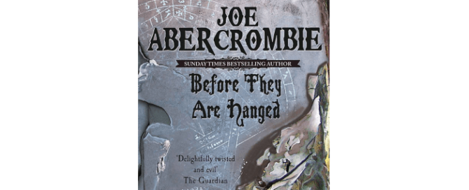 Abercrombie Joe Before They Are Hanged First Law Trilogy 2 Thumbnail